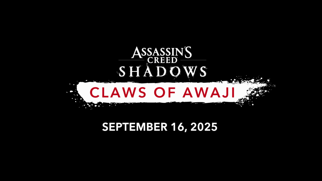 Official announcement image for the upcoming Assassin’s Creed Shadows DLC titled “Claws of Awaji,” with the release date prominently displayed as September 16, 2025. The graphic features a bold white brushstroke with red text over a black background, emphasizing the dramatic theme.